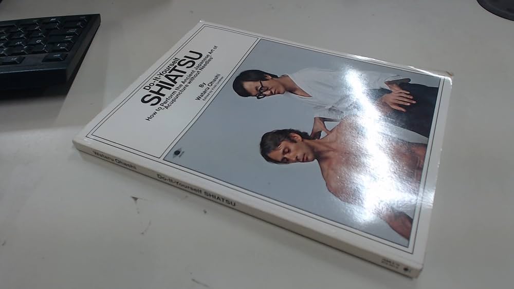 Do-It-Yourself Shiatsu: How to Perform the Ancient Japanese